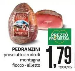 PRO7 Supermercati Pedranzini prosciutto crudo di montagna fiocco offerta