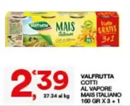 Sisa Valfrutta cotti al vapore mais italiano offerta