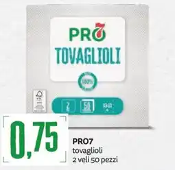PRO7 Supermercati PRO7 tovaglioli offerta