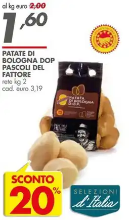 Italmark Patate di Bologna DOP Pascoli del Fattore offerta