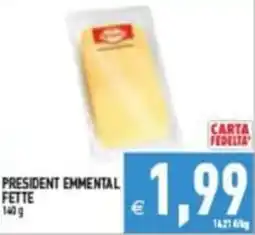Pim Supermercati President Emmental Fette offerta