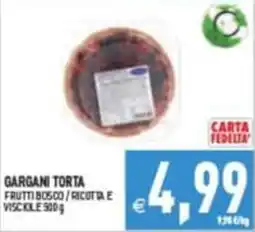 Pim Supermercati Gargani torta frutti bosco / ricotta e visciole offerta