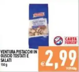 Pim Supermercati Ventura pistacchi in guscio tostati e salati offerta
