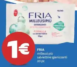 PRO7 Supermercati Fria milleusi più salviettine igienizzanti offerta