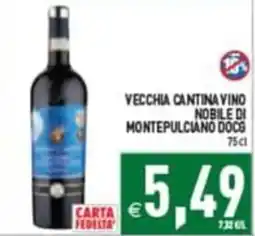 Pim Supermercati Vecchia Cantina Vino Nobile di Montepulciano DOCG offerta