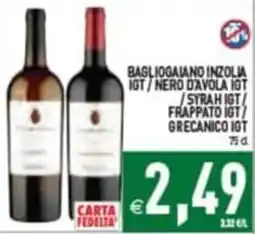 Pim Supermercati Bagliogiano Inzolia IGT / Nero d'Avola IGT / Syrah IGT / Frappato IGT / Grecanico IGT offerta
