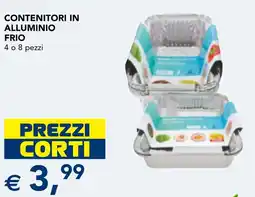 Esselunga Contenitori in alluminio frigo offerta