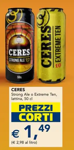 Esselunga Ceres Strong Ale o Extreme Ten offerta