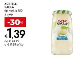 Bennet Acetelli Sacla offerta