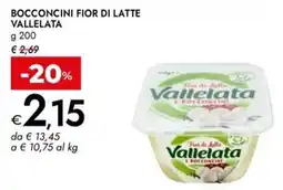 Bennet Bocconcini fior di latte Vallelata offerta