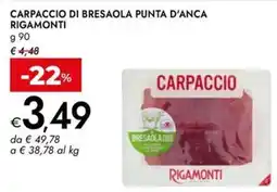 Bennet Carpaccio di bresaola punta d'anca Rigamonti offerta
