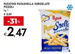 Bennet Patatine Patasnella Surgelate Pizzoli offerta