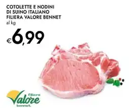 Bennet Cotolette e nodini di suino italiano filiera valore bennet offerta