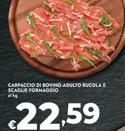 Bennet Carpaccio di bovino adulto rucola e scaglie formaggio offerta