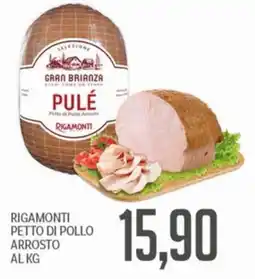 Supermercati Piccolo Rigamonti petto di pollo arrosto offerta