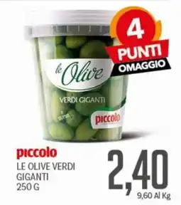 Supermercati Piccolo Le Olive Verdi Giganti offerta