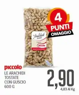 Supermercati Piccolo piccolo le arachidi tostate con guscio offerta