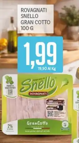 Supermercati Piccolo Snello Rovagnati Gran Cotto offerta