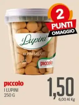 Supermercati Piccolo I Lupini piccolo offerta