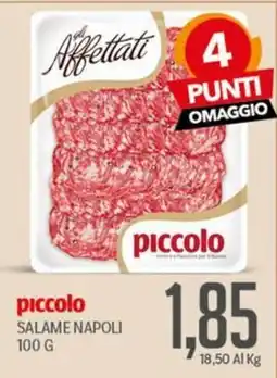 Supermercati Piccolo piccolo salame napoli offerta