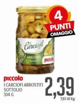 Supermercati Piccolo piccolo I carciofi arrostiti sottolio offerta