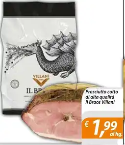 Iper Romagnolo Prosciutto cotto Il Brace Villani offerta