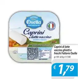Iper Romagnolo Caprini di latte vaccino Fattorie Osella offerta