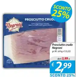 Iper Romagnolo Prosciutto crudo Negroni offerta