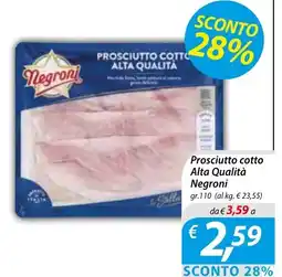 Iper Romagnolo Prosciutto cotto Alta Qualità Negroni offerta