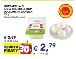 Esselunga MOZZARELLA DI GIOIA DEL COLLE DOP BOCCONCINI GIOIELLA offerta