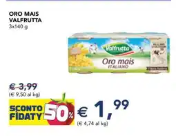 Esselunga ORO MAIS VALFRUTTA offerta