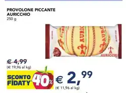 Esselunga Provolone Piccante Auricchio offerta