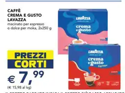 Esselunga CAFFÈ CREMA E GUSTO LAVAZZA offerta