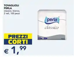 Esselunga TOVAGLIOLI PERLA offerta