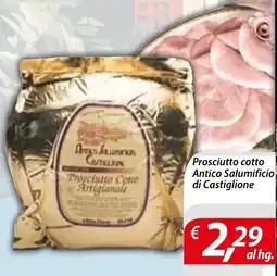 Iper Romagnolo Prosciutto Cotto Artigianale Antico Salumificio di Castiglione offerta