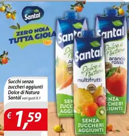 Iper Romagnolo Succhi senza zuccheri aggiunti Dolce di Natura Santal offerta