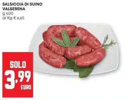 Pam Salsiccia di suino Valserena offerta