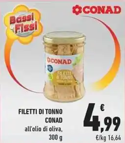 Conad City Filetti di tonno CONAD all'olio di oliva offerta