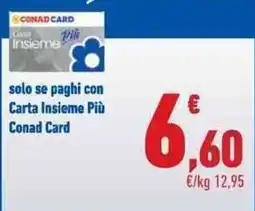 Conad City Carta Insieme Più Conad Card offerta