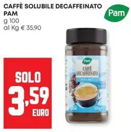 Panorama Caffè solubile decaffeinato Pam offerta