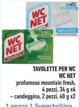 Conad City Tavolette per WC WC NET profumoso mountain fresh offerta