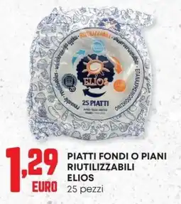 Panorama Piatti fondi o piani riutilizzabili Elios offerta
