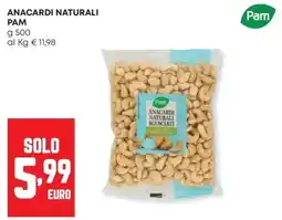 Panorama Anacardi naturali Pam offerta