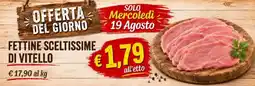 Coal Fettine sceltissime di vitello offerta