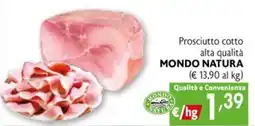 Eurospesa Prosciutto cotto alta qualità Mondo Natura offerta