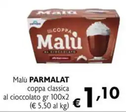 Eurospesa Malù PARMALAT coppa classica al cioccolato offerta