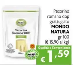 Eurospesa Pecorino romano dop grattugiato MONDO NATURA offerta