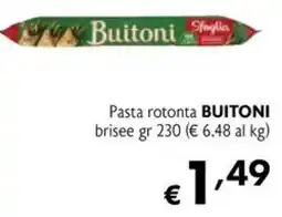 Eurospesa Pasta rotonta Buitoni offerta