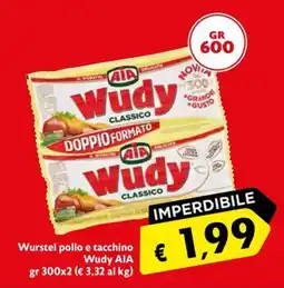 Eurospesa Wurstel pollo e tacchino Wudy AIA offerta