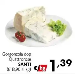 Eurospesa Gorgonzola dop Quattrorose Santi offerta